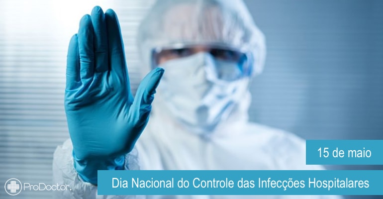 Dia Nacional do Controle das Infecções Hospitalares