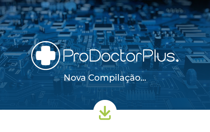 Compilação 93: atualize agora o seu ProDoctor Plus